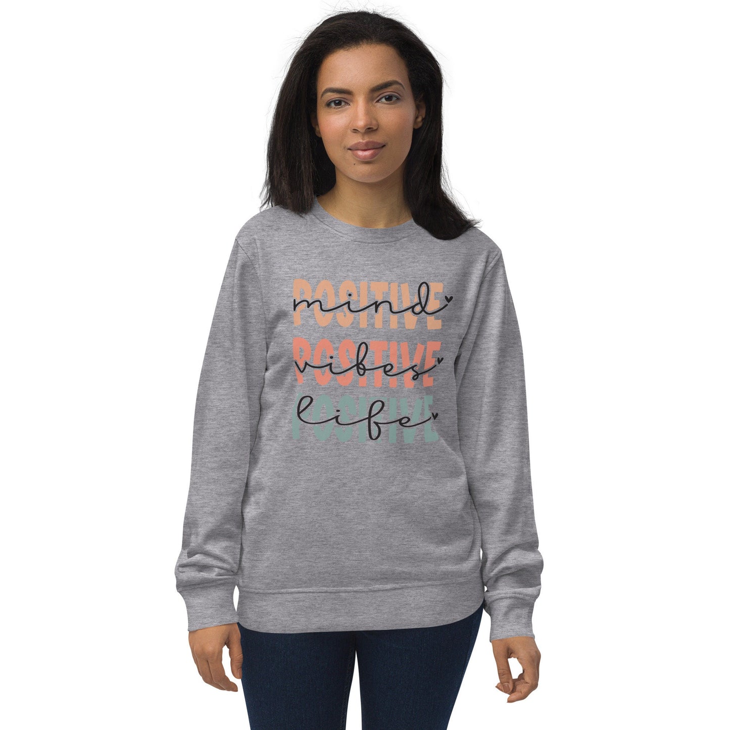 Positive Crew Neck Sweatshirt