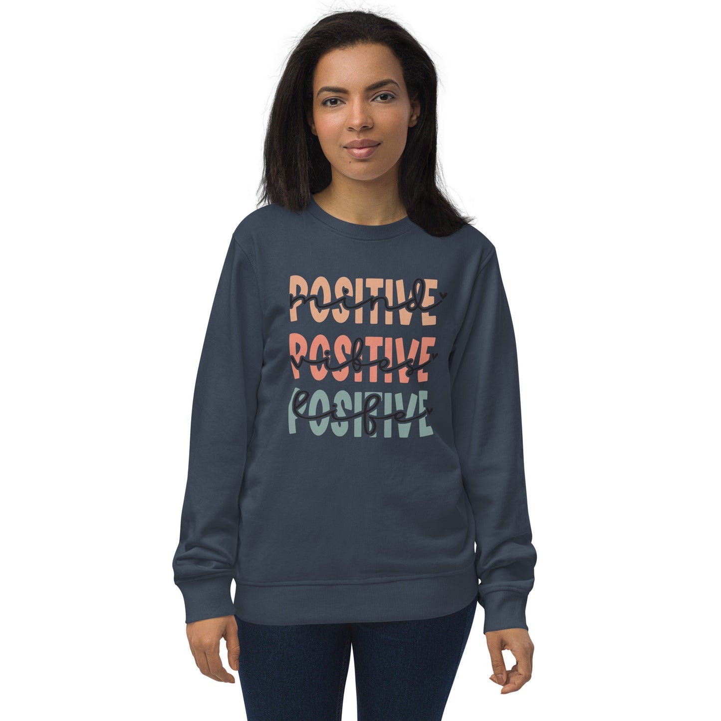 Positive Crew Neck Sweatshirt