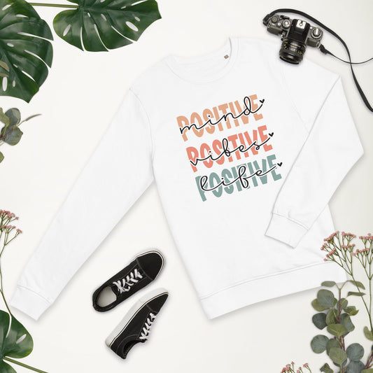 Positive Crew Neck Sweatshirt - positive affirmations - positive attitude - happy - positive quotes - cozy - positive shirt - positive vibes